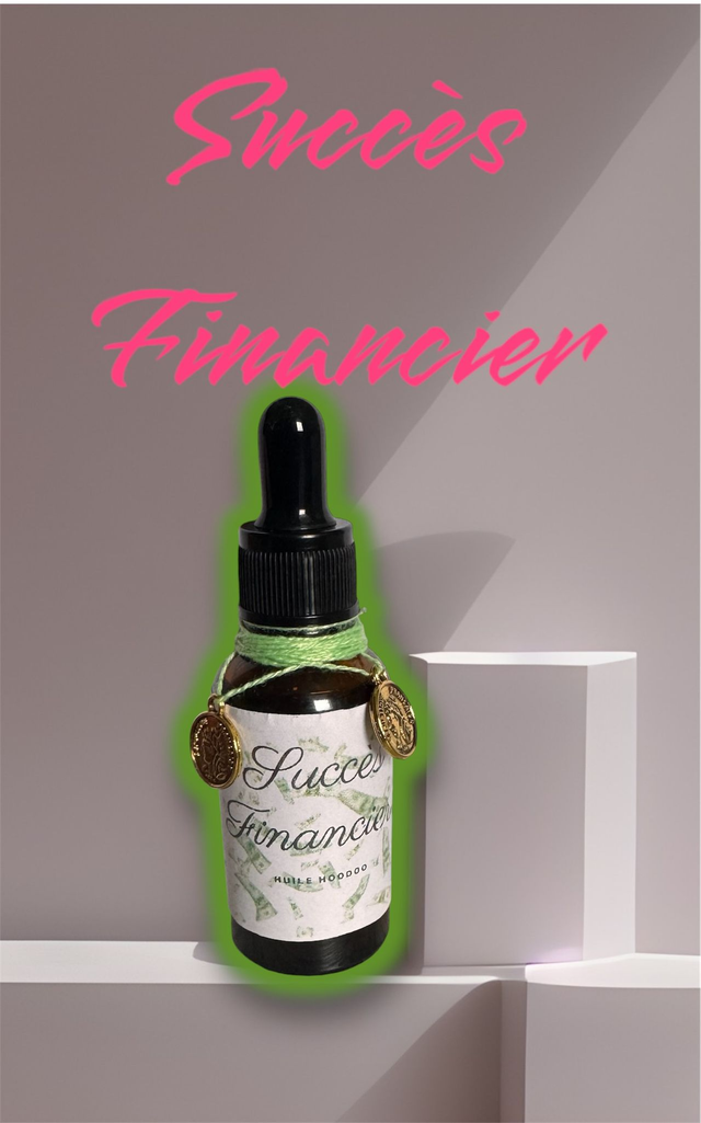 Huile Hoodoo Artisanale de Succès Financier : Attirez la Prospérité et l&#039;Abondance
