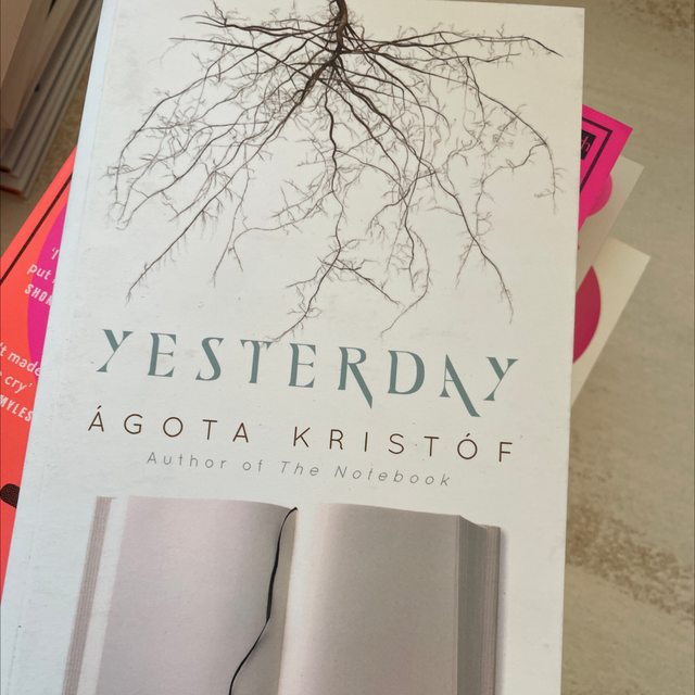 Yesterday – Ágota Kristóf