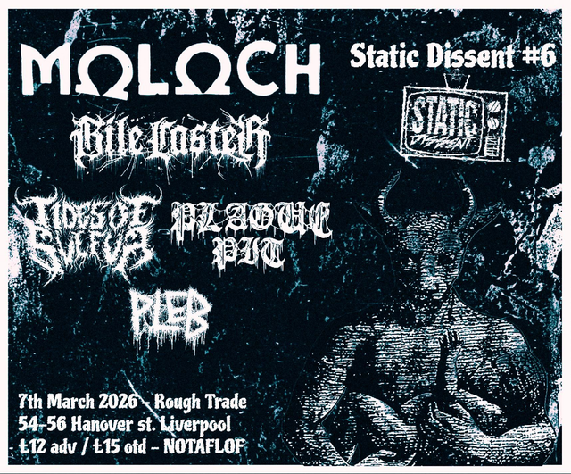 7th March - Moloch, Bile Caster &amp; More