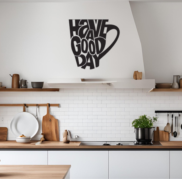 Tasse &quot;Have a good day&quot; (40x39cm)