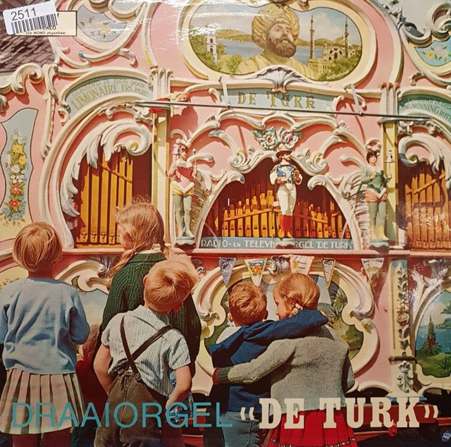 Draaiorgel De Turk - Draaiorgel De Turk (LP)
