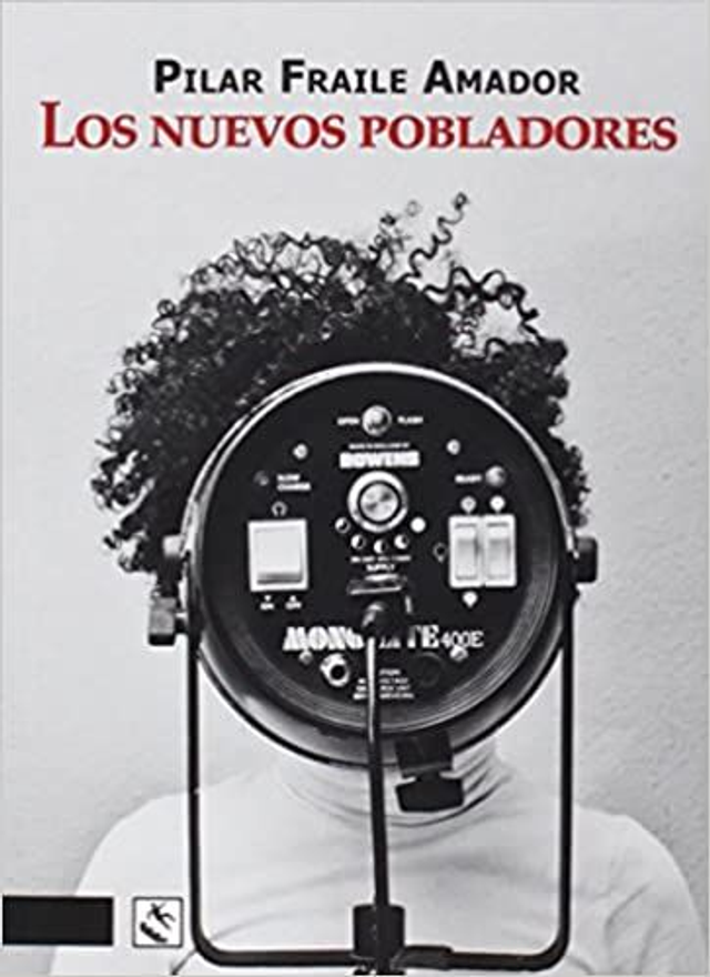 Los nuevos pobladores - Pilar Fraile Pobladores
