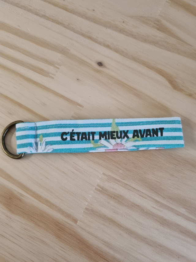 Porte-clé &quot;c&#039;était mieux avant&quot;