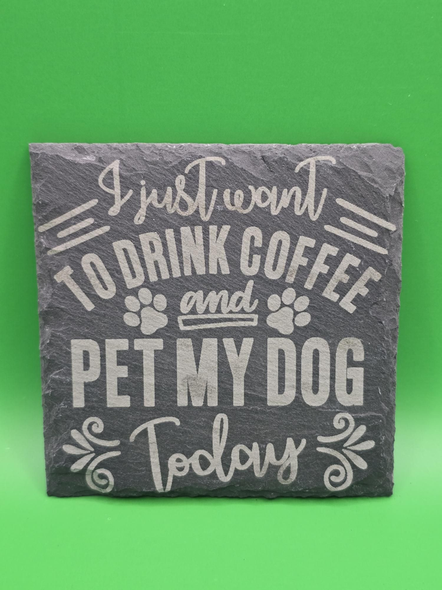 I just want to drink coffee and pet my dog