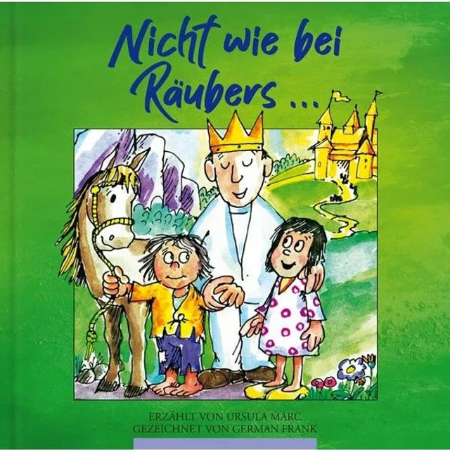 Nicht Wie Bei Räubers...Bd. 1
