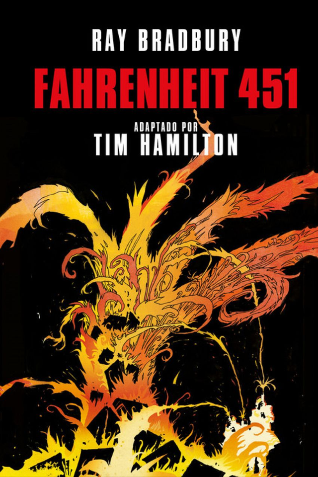 Fahrenheit 451: Adaptado por Tim Hamilton - Ray Bradbury