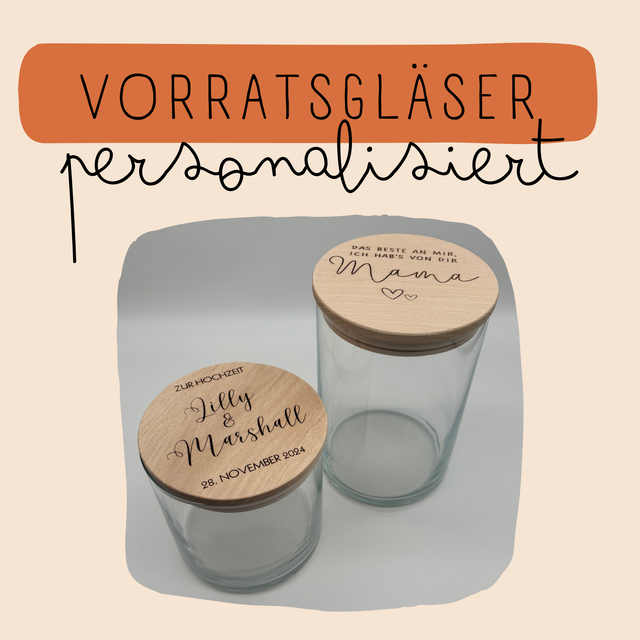 Vorratsgläser (personalisiert)