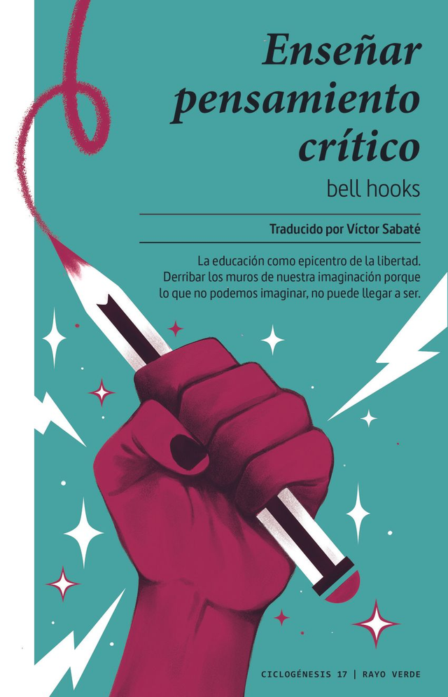 Enseñar pensamiento crítico - bell hooks