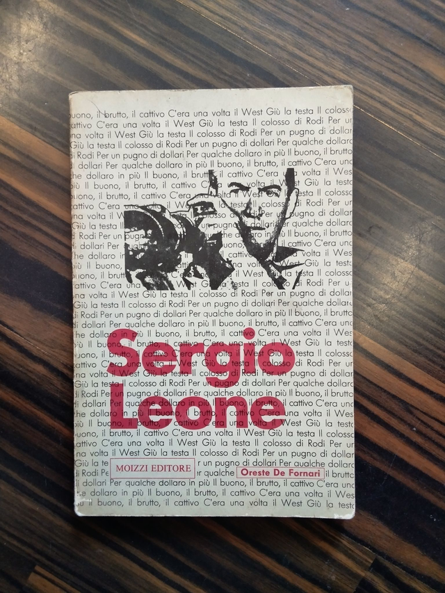 Oreste De Fornari - Sergio Leone (Moizzi, 1977)
