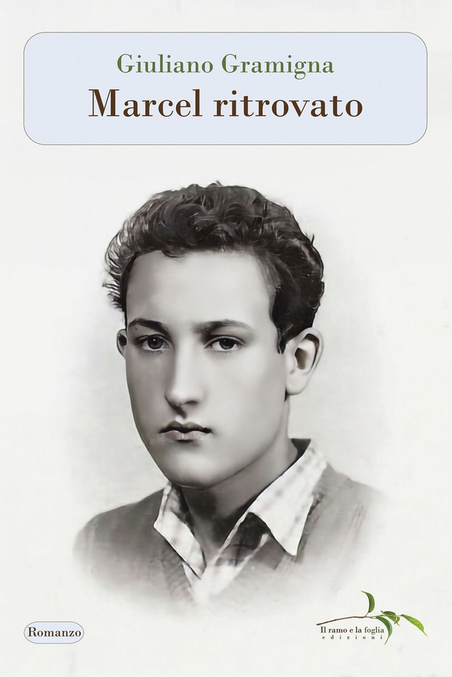 Gramigna Giuliano - Marcel ritrovato