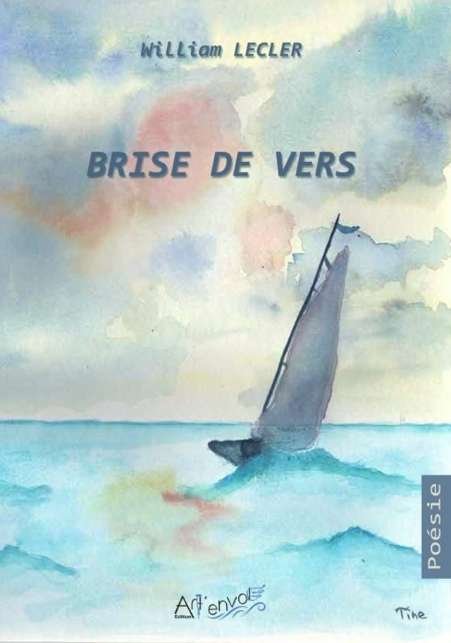 "Brise de vers" de William LECLER