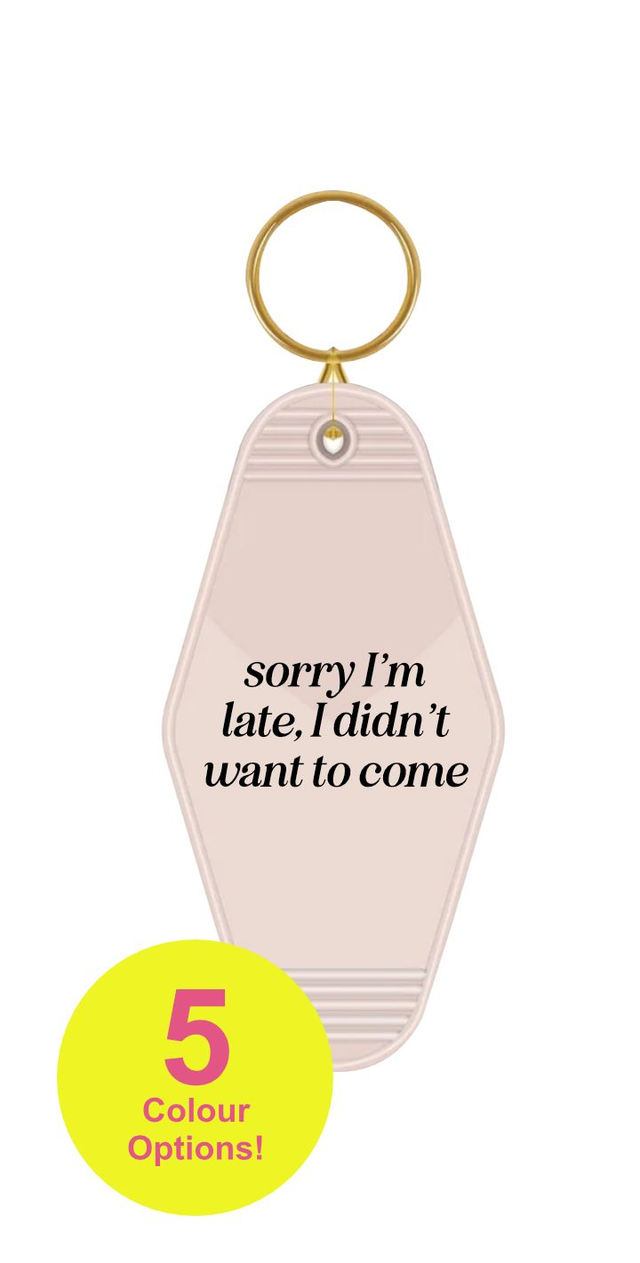 Sorry I&#039;m Late - Motel Keyring (5 Colour Options)