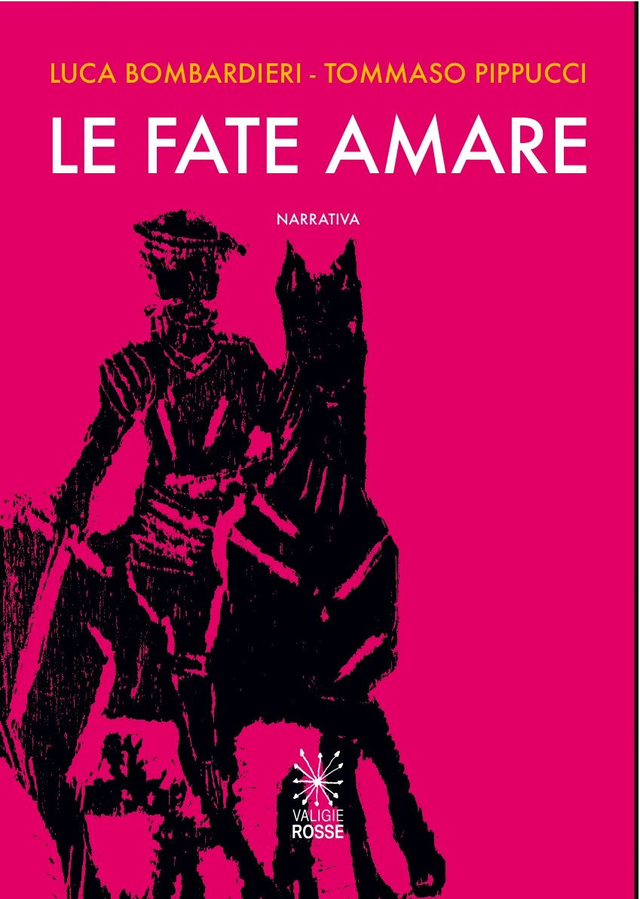 Bombardieri Luca / Pippucci Tommaso - Le fate amare