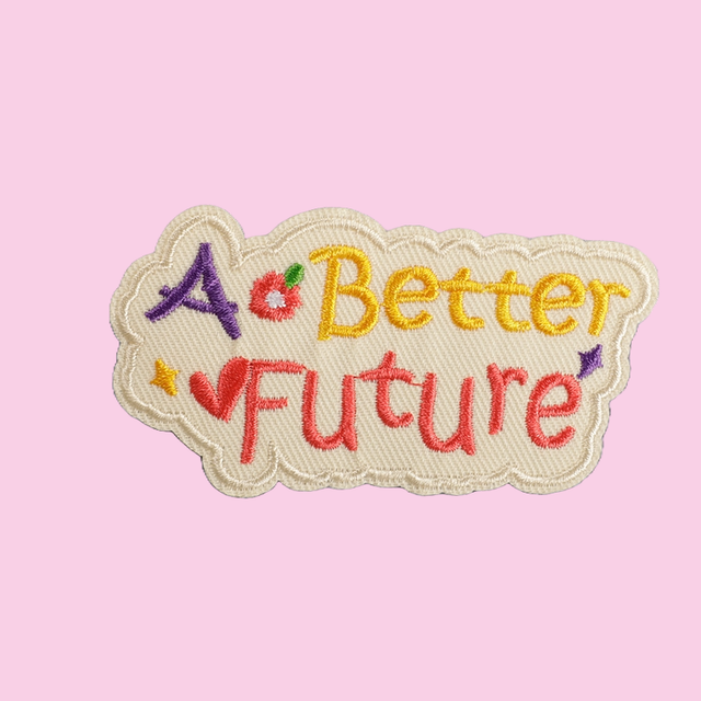&quot;A Better Future&quot;