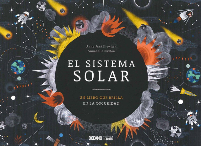 El sistema solar. Un libro que brilla en la oscuridad - Anne Jankéliowitch