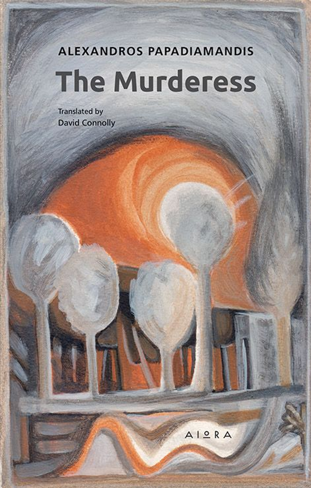 The Murderess / Alexandros Papadiamantis