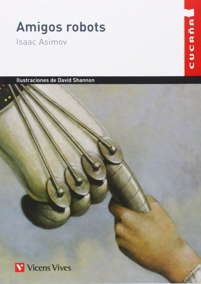 Amigos robots - Isaac Asimov