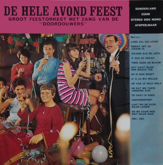 Groot Feestorkest Met Zang Van De Doordouwers - De Hele Avond Feest (LP)