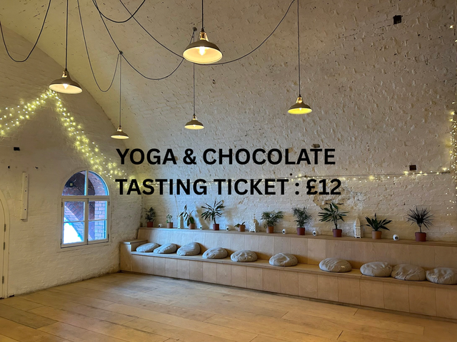 International Women's Day ~ Combined Yoga & Chocolate Tasting Ticket 