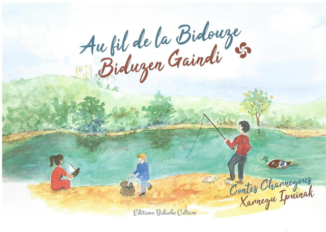 ABC / Au fil de la Bidouze - Contes Charnegou / français - basque.