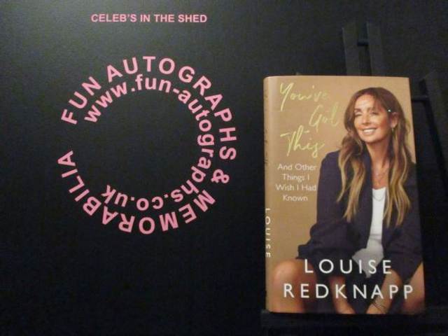 Louise Redknapp 'You've Got This &amp; Other Things I Wish I Had Known' Authentic Autographed Hardback Book