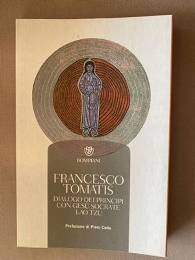 Francesco Tomatis, Dialogo dei principi con Gesú, Socrate. Lao Tzu
