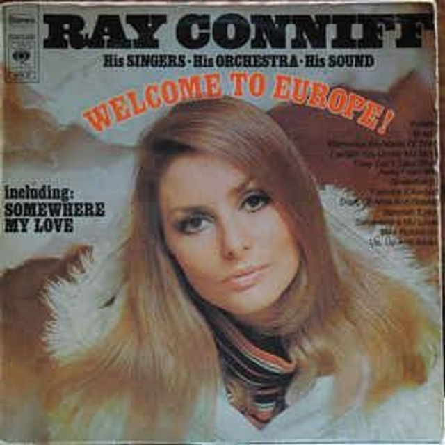 Ray Conniff His Singers - His Orchestra - His Sound - Welcome To Europe (LP)