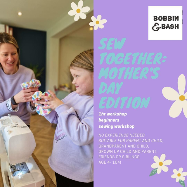 Sew Together: Mother&#039;s Day edition