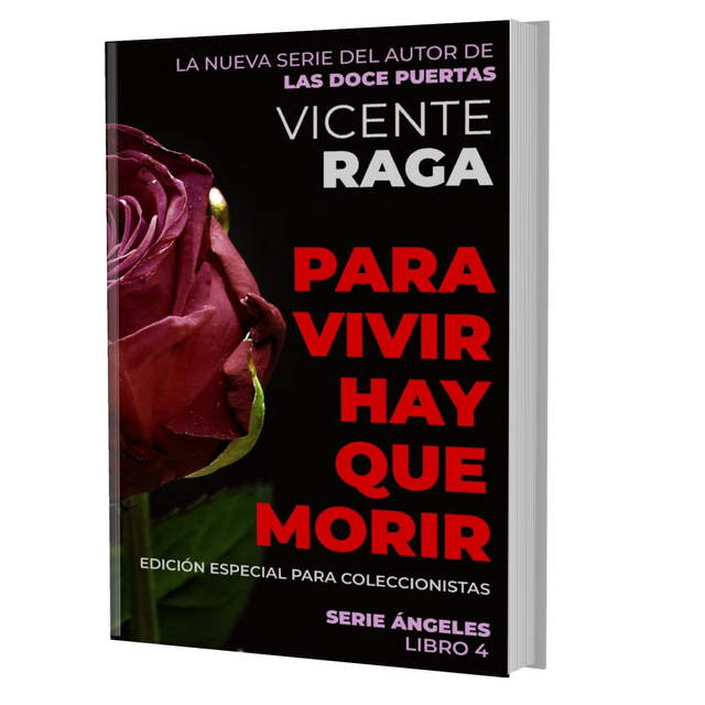 Libro 4 - PARA VIVIR HAY QUE MORIR - Edición firmada