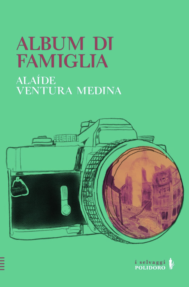 Ventura Medina Alaide - Album di famiglia (Alessandro Polidoro Editore)