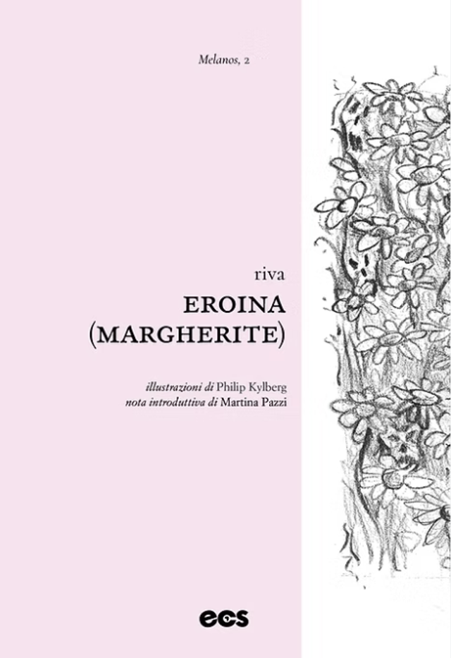 Riva - Eroina (Margherite)