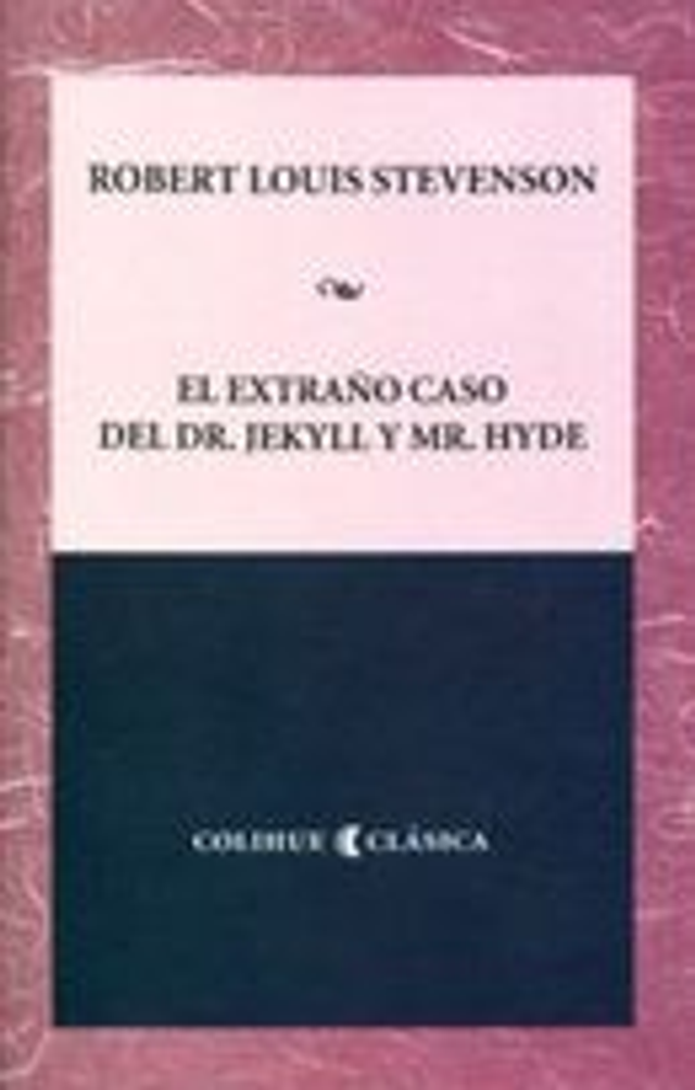 El extraño caso del Dr. Jekyll y Mr. Hyde - Robert Louis Stevenson