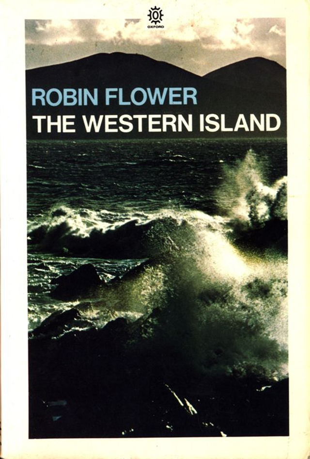 The Western Island or the Great Blasket by Robert Flower