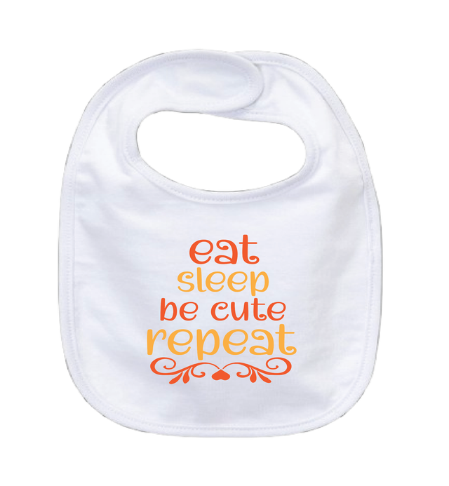 EAT, SLEEP, BE CUTE, REPEAT - 0–3 Month Baby Bib – White | Adroit Baby