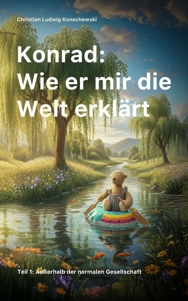 Konrad: Wie er mir die Welt erklärt 