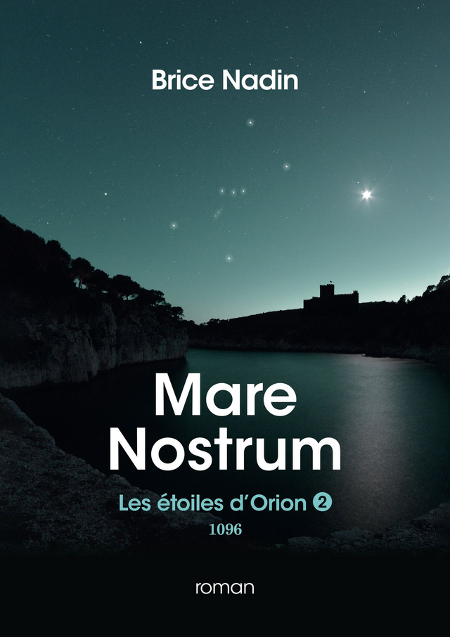 Mare Nostrum, 1096. Tome 2