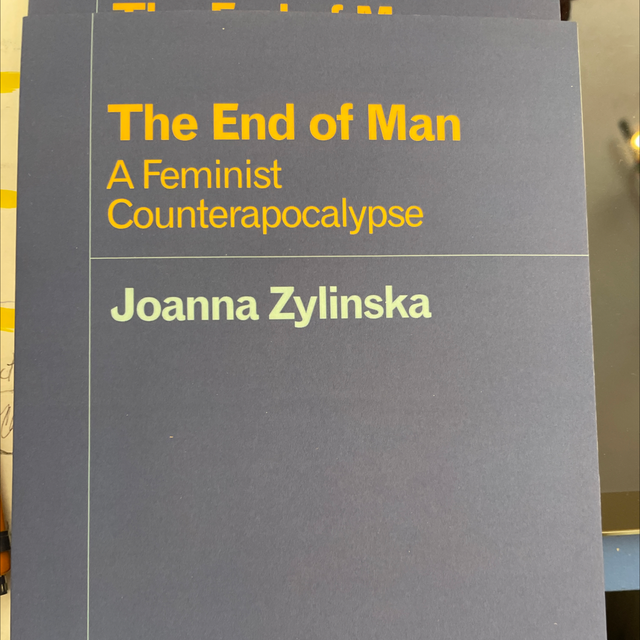 End Of Man Joanna Zylinska