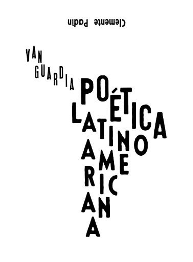 Vanguardia poética latinoamericana - Clemente Padín
