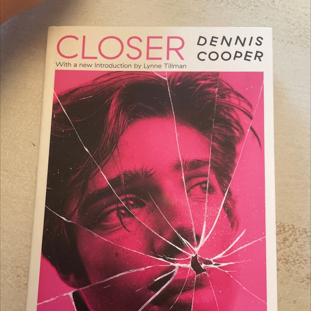 Closer Dennis Cooper