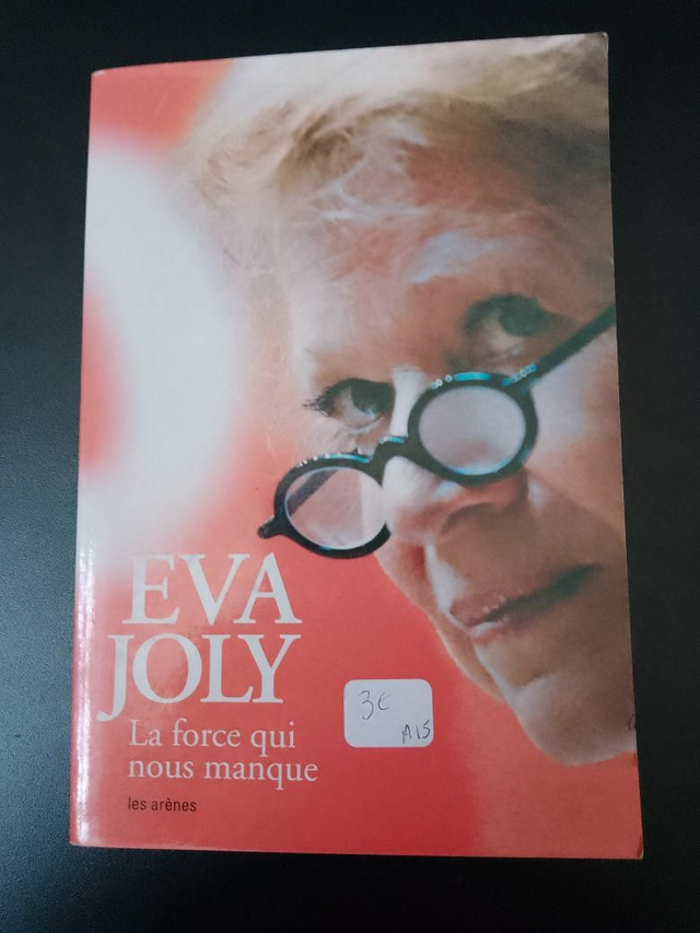 La force qui nous manque, Eva Joly