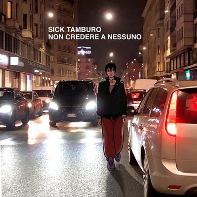 Sick Tamburo "Non Credere A Nessuno " Vinile