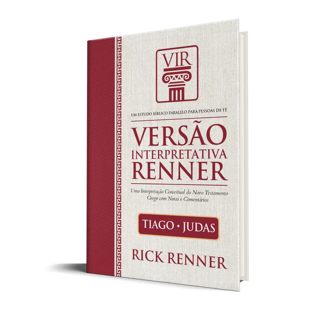 Versão Interpretativa Renner - Tiago e Judas - Rick Renner