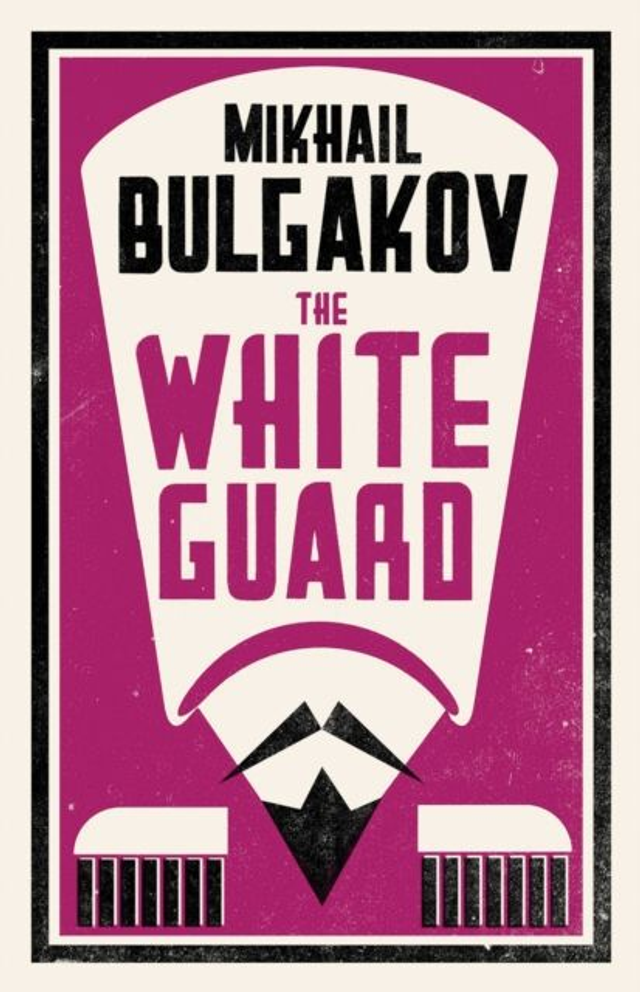 The White Guard | Mikhail Bulgakov