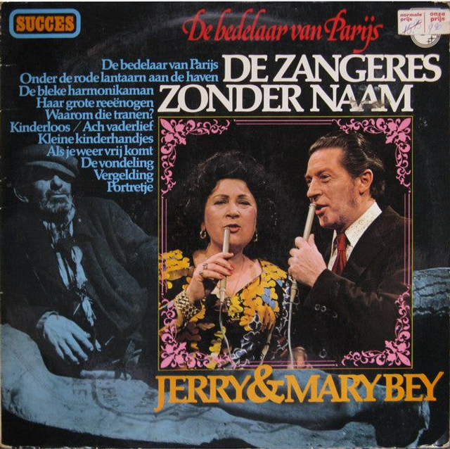 Jerry En Mary Bey - Zangeres Zonder Naam - De Bedelaar Van Parijs (LP)