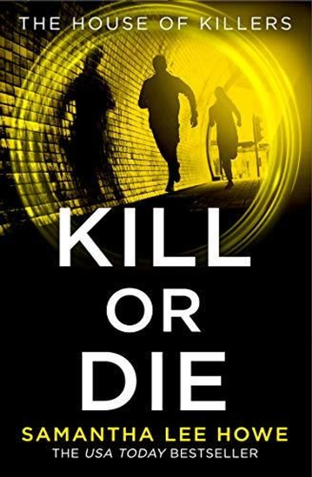 KILL OR DIE (UK)