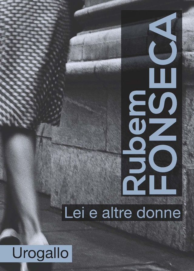 Fonseca Rubem - Lei e altre donne
