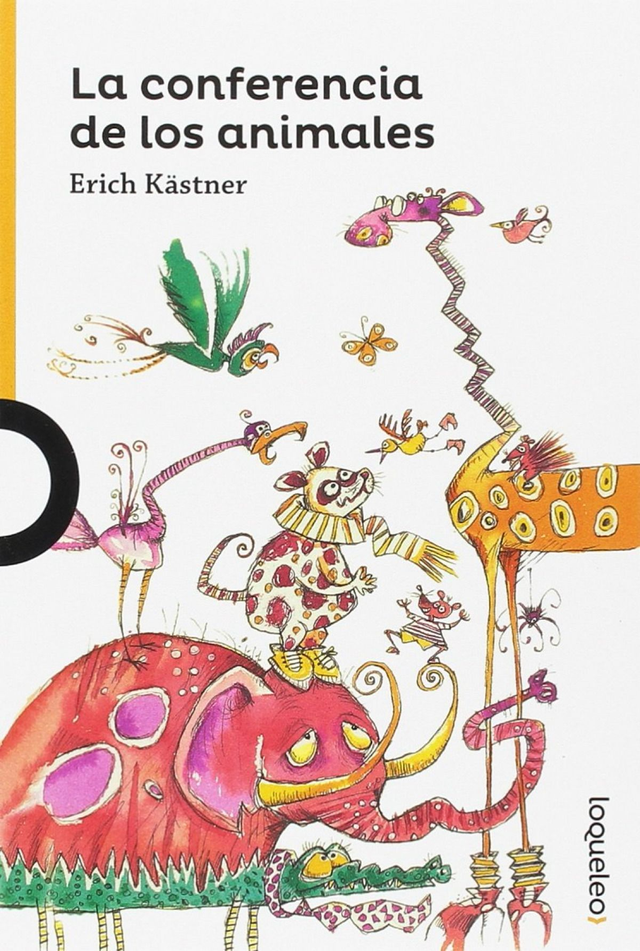 La conferencia de los animales - Erich Kästner