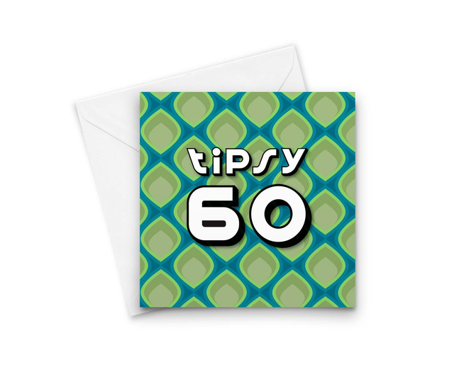 Number 60 - Tipsy 60 age card