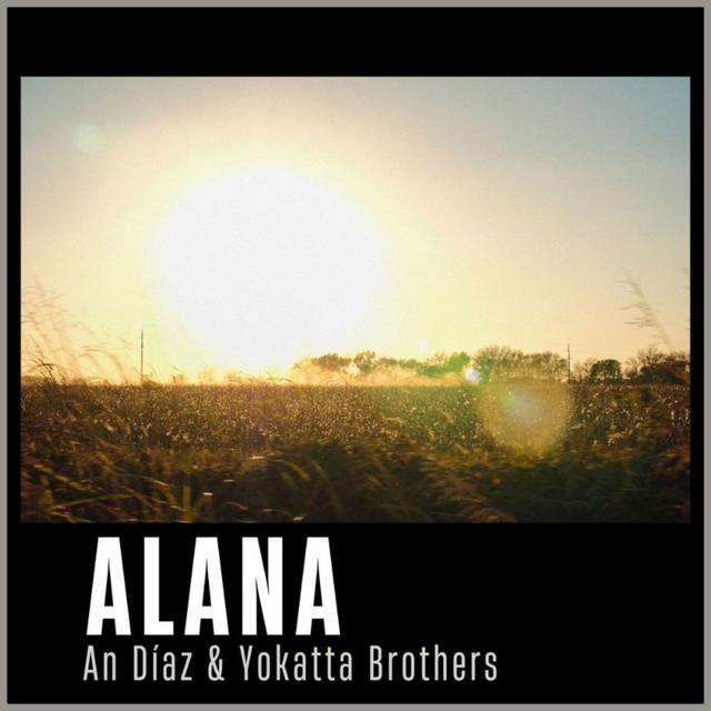 ALANA by An Díaz and the Yokatta Brothers (CD audio Digipack)