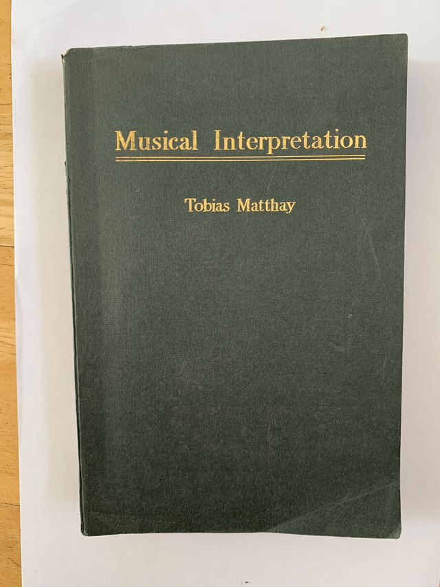 Musical Interpretation Book By Tobias Matthay